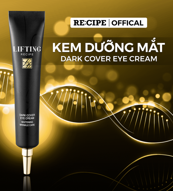 Kem dưỡng mắt RECIPE mờ thâm dưỡng sáng, giảm nếp nhăn, kem mắt Lifting Recipe Dark Cover Eye Cream 30ml