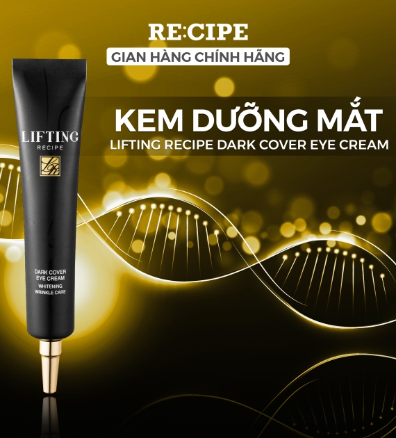 Kem dưỡng mắt RECIPE mờ thâm dưỡng sáng, giảm nếp nhăn, kem mắt Lifting Recipe Dark Cover Eye Cream 30ml